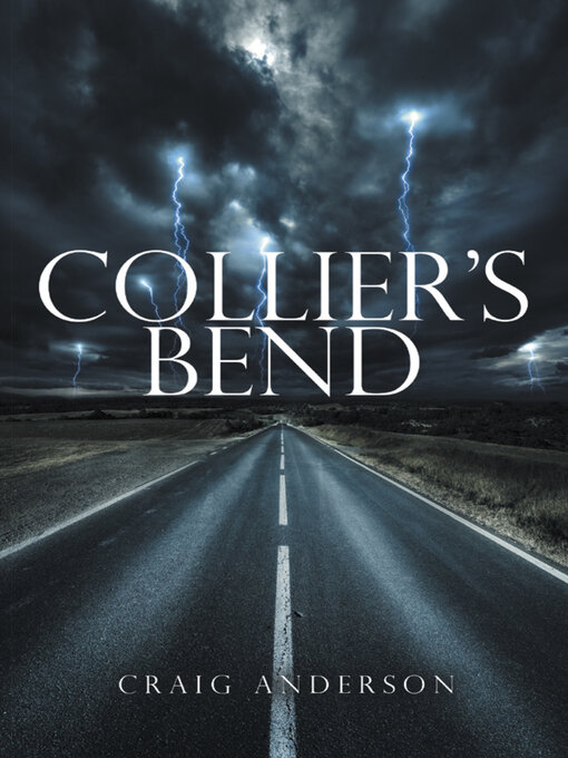 Title details for Collier's Bend by Craig Anderson - Wait list